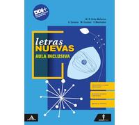 Letras nuevas. Literatura española e hispanoamericana. Aula inclusiva. Per le Scuole superiori. Con e-book. Con espansione online
