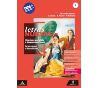 Letras nuevas. Literatura española e hispanoamericana. Per le Scuole superiori. Con e-book. Con espansione online. De los orígenes al Romanticismo (Vol. 1)