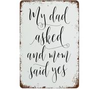 Letrero de hojalata retro vintage con texto "Mi papá preguntó y mamá dijo que sí", letreros de boda, arte de pared, póster de aluminio, placa retro, decoraciones divertidas de 8 x 12 pulgadas