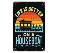 Letreros divertidos de "La vida es mejor en una casa flotante", decoración de pared, letrero de hojalata vintage de metal, póster de arte de pared para cocina, bar, oficina, cueva de hombre, pub, bañ