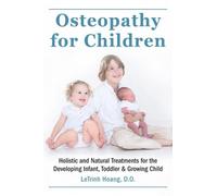 Letrinh Hoang Osteopathy for Children (Tascabile)