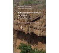 L'Etruria meridionale rupestre. Il periodo estrusco