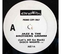 (Let's All Go Back) Disco Nights / Just The Way You Like It - Jazz & The Brothers Grimm 12"