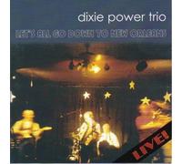 Let's All Go Down To New Orleans