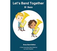 Let's Band Together - B flat Tuba: Brass Band Edition