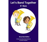 Let's Band Together - E flat Tuba: Brass Band Edition