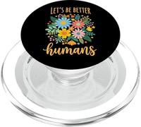 Let's Be Better Humans Giustizia Sociale PopSockets PopGrip per MagSafe