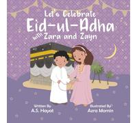 Lets Celebrate Eid-ul-Adha with Zara and Zayn