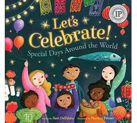Let's Celebrate!: Special Days Around the World (World of Celebrations)