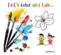 Lets color and talk...: A mindful coloring book for kids