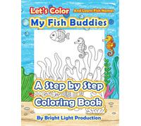 Let's Color My Fish Buddies: Learn Fish Names