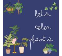 Lets Color Plants