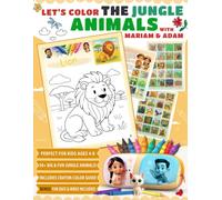 Let's Color the Jungle Animals with Mariam & Adam: PERFECT FOR KIDS AGES 4-8 | 50+ BIG & FUN JUNGLE ANIMALS! | INCLUDES CRAYON COLOR GUIDE | BONUS: FUN QUIZ & INDEX INCLUDED!