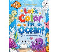 Let's Color the Ocean!: A Sea Animals Coloring Book