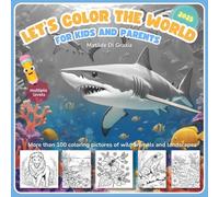 Let's color the world: For kids and parents