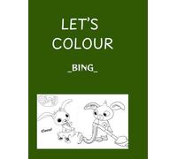Let's Colour: Bing