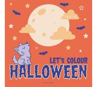 Let's Colour - Halloween: Kids Colouring Book for Ages 1-3