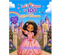 Let's Count to 100 with the Afro Princess