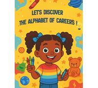 Let's Discover The Alphabet of Careers