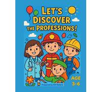 Let's Discover the Professions: A Coloring Book For Kids Ages 3-6