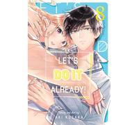 Let's Do It Already! 8: Volume 8
