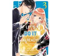 Let's Do It Already!, Vol. 3 : Volume 3