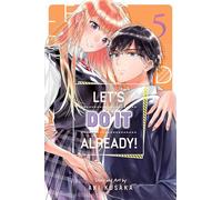 Let's Do It Already!, Vol. 5: Volume 5