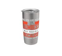 Let's Do It The Dumbest Way Possible - Sarcastic Saying Bicchiere termico in acciaio inox doppia parete