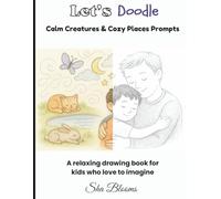 Let's Doodle: Calm Creatures & Cozy Places Prompts