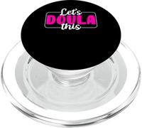 Let's Doula Questa ostetrica Ostetrica Lavoro Di Parto Professione PopSockets PopGrip per MagSafe