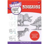 Let's Draw Dinosaurs: Learn to draw a variety of dinosaurs step by step! (7)