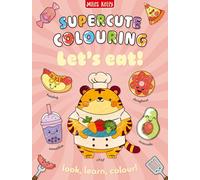 Let's Eat!: Be Creative as You Learn! Colouring activities and puzzles linked to 100+ new words for children aged 3 and above