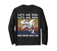 Let's Eat Kids Punteggiatura Salva Vite Grammatica Divertente T-Rex Maglia a Manica