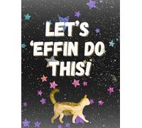 LET'S 'EFFIN DO THIS!