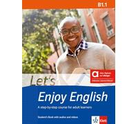 Let's Enjoy English B1.1 - Hybrid Edition allango: A step-by-step course for adult learners. Student's Book with audios and videos including allango licence key (24 months)