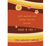 Let's explore and create: My Fun Journal