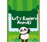 Let's Explore Animals: Learn Animals While Coloring, Color and Learn