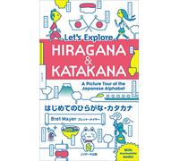 Bret Mayer Let's Explore Hiragana & Katakana - A Picture Tour of the (Tascabile)