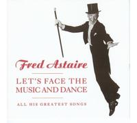 Let's Face the Music and Dance: Centenary Issue/Original Mono Recordings 1935-1943 [UK Import]