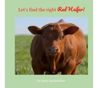 Let's find the right red heifer!