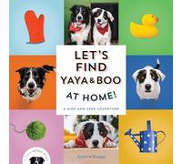 Let's Find Yaya and Boo at Home!: A Hide-and-Seek Adventure: 6