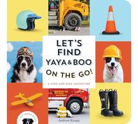 Let's Find Yaya and Boo on the Go!: A Hide-and-seek Adventure