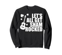 Let's Get all Shamrocked Felpa