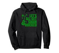 Let's Get all Shamrocked Felpa con Cappuccio
