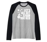 Let's Get all Shamrocked Maglia con Maniche Raglan