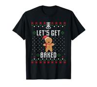 Let's Get Baked Christmas Gingerbread Xmas Cookie Baking Team Maglietta
