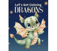 Let's Get Coloring: Dragons
