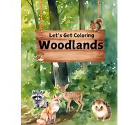 Let's Get Coloring: Woodlands