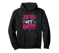 Lets Get Dirty Muddy Race Mud Run Felpa con Cappuccio