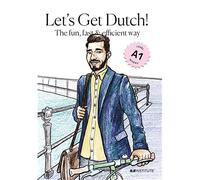 Let's get Dutch! 1: The fun, fast & efficient way